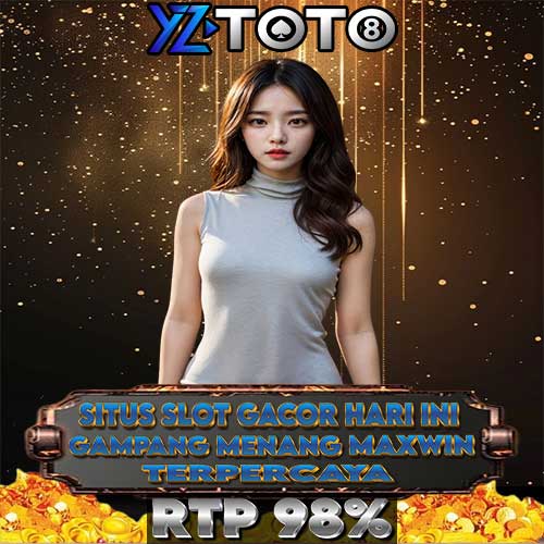 YZTOTO: Link Situs Slot Gacor Maxwin Hari Ini & Pola Rtp Slot Gacor Gampang Menang Terpercaya